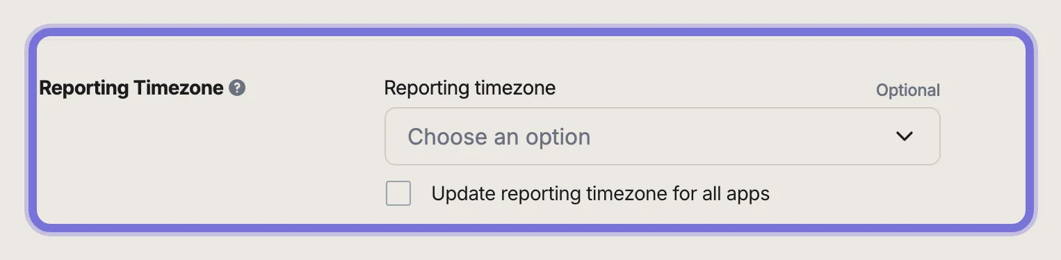 App Settings - Reporting Timezone section
